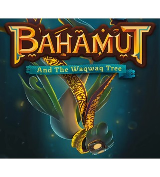 Bahamut and the Waqwaq Tree Steam Key GLOBAL